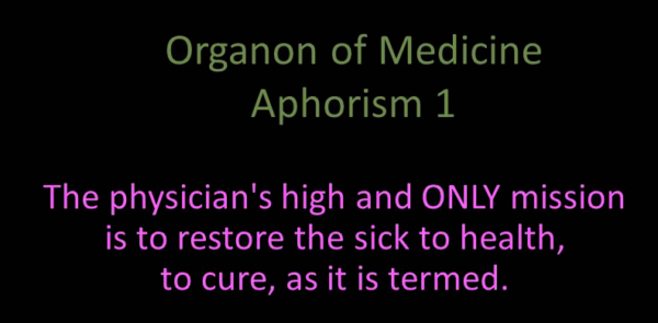 Organon’s Aphorism No. 1 – What’s Mission of A Physician | Homeopathic ...